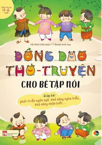 Đồng Dao Thơ - Truyện Cho Bé Tập Nói (Dành Cho Trẻ 0-6 Tuổi)