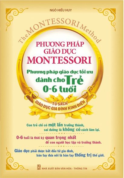  Phương Pháp Giáo Dục Montessori - Phương Pháp Giáo Dục Tối Ưu Dành Cho Trẻ 0-6 Tuổi (2022) 