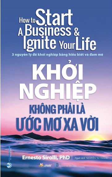 Khởi Nghiệp Không Phải Là Ước Mơ Xa Vời