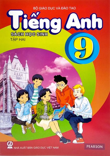 Tiếng Anh Lớp 9 - Tập 2 (Sách Học Sinh)