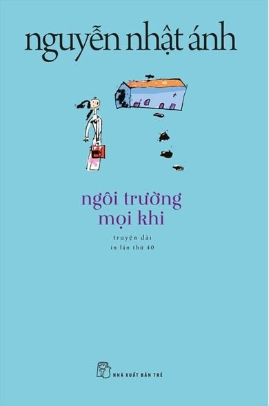  Ngôi Trường Mọi Khi (Tái Bản 2022) 