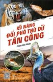  Kỹ Năng Đối Phó Thú Dữ Tấn Công 