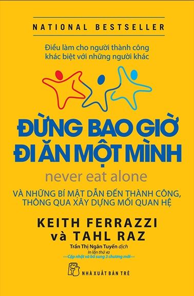 Đừng Bao Giờ Đi Ăn Một Mình (Tái Bản 2022)