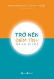  Trở nên điềm tĩnh 