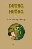  Bến Không Chồng - Bản Đặc Biệt 