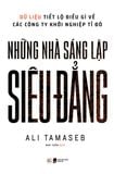  Những Nhà Sáng Lập Siêu Đẳng - Dữ Liệu Tiết Lộ Điều Gì Về Các Công Ty Khởi Nghiệp Tỉ Đô 