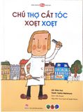  Chú Thợ Cắt Tóc Xoẹt Xoẹt 