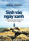  Khoa Học Khám Phá - Sinh Vào Ngày Xanh (Tái Bản 2022) 