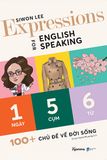  Expressions For English Speaking 100+ Chủ Đề Về Đời Sống 