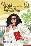  Ươm Mầm Tỷ Phú Nhí - Oprah Winfrey: Nữ Hoàng Truyền Thông 