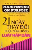  21 Ngày Thay Đổi Cuộc Sống Bằng Luật Hấp Dẫn 