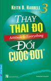  Thay Thái Độ Đổi Cuộc Đời 3 (Tái Bản 2022) 