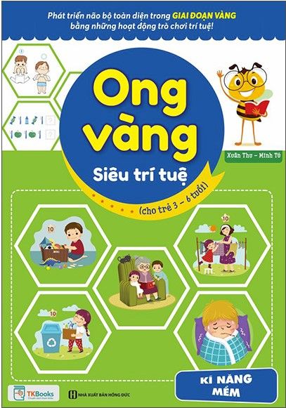 Ong Vàng Siêu Trí Tuệ (Cho Trẻ Từ 3 - 6 Tuổi) - Kỹ Năng Mềm