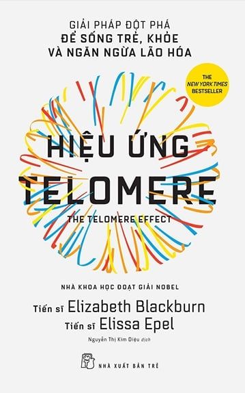  Hiệu Ứng Telomere: Giải Pháp Đột Phá Để Sống Trẻ, Khỏe, Và Ngăn Ngừa Lão Hóa 