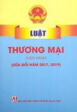  Luật Thương Mại (Hiện Hành) (Sửa Đổi Năm 2017, 2019) 