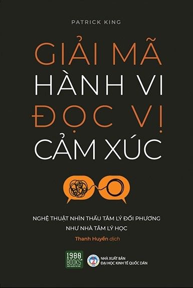  Giải Mã Hành Vi Đọc Vị Cảm Xúc 