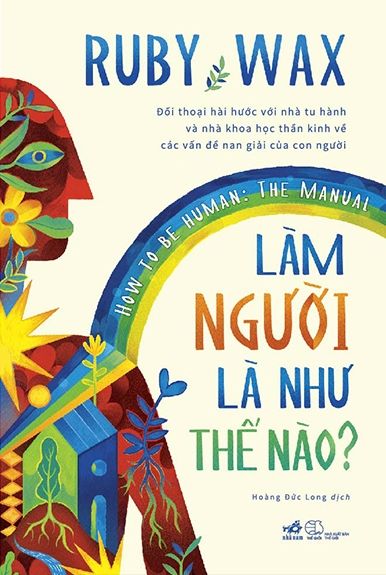 Làm Người Là Như Thế Nào? - Nhã Lam
