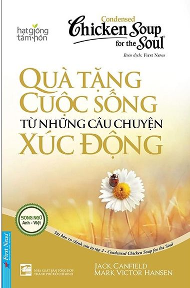  Condensed Chicken Soup For The Soul 2 - Quà Tặng Cuộc Sống Từ Những Câu Chuyện Xúc Động 