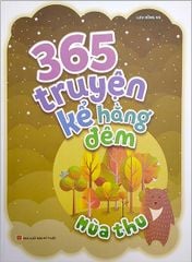 365 Truyện Kể Hằng Đêm - Mùa Thu (2022)