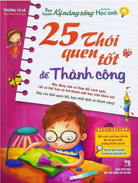  Rèn Luyện Kỹ Năng Sống Dành Cho Học Sinh - 25 Thói Quen Tốt Để Thành Công (Tái Bản) 