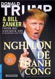  Nghĩ Lớn Để Thành Công (Tái Bản 2022) 