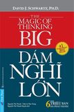  Dám Nghĩ Lớn (Khổ Nhỏ) - Tái Bản 2022 