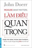  Làm Điều Quan Trọng 