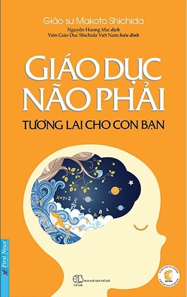  Giáo Dục Não Phải - Tương Lai Cho Con Bạn 