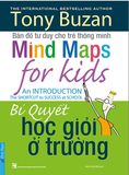  Tony Buzan - Bí Quyết Học Giỏi Ở Trường (Tái Bản 2022) 