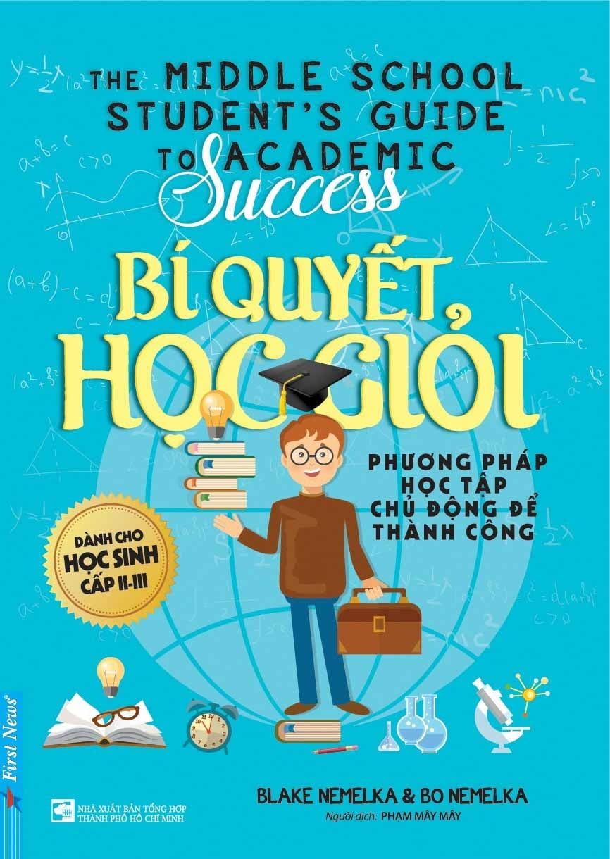  Bí Quyết Học Giỏi - Phương Pháp Học Tập Chủ Động Để Thành Công 