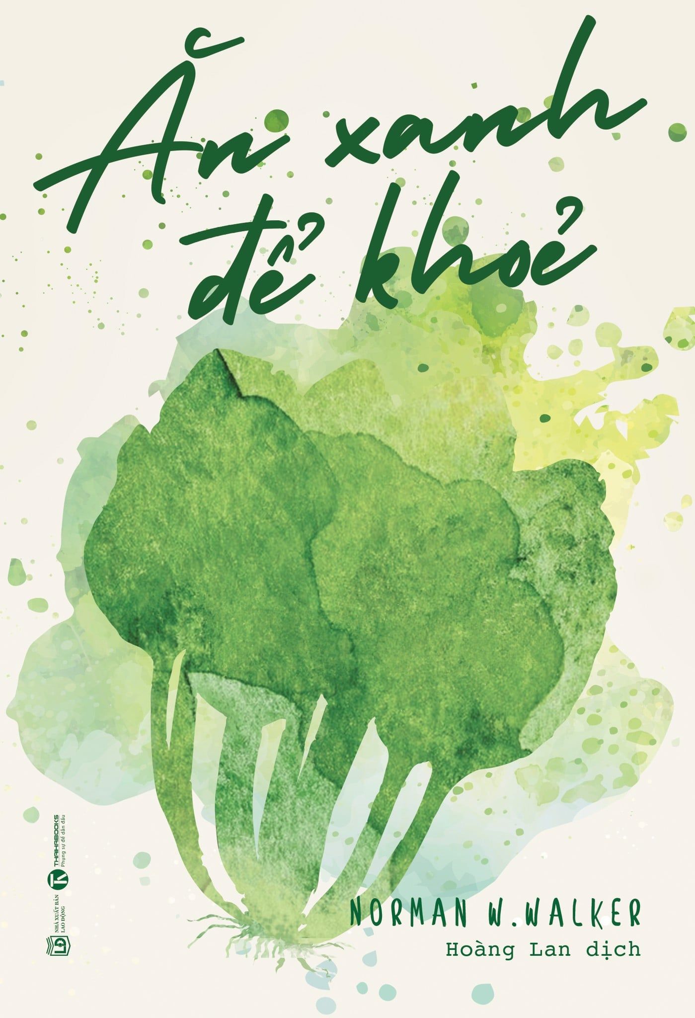  Ăn Xanh Để Khỏe 