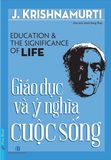  Giáo Dục Và Ý Nghĩa Cuộc Sống (Tái Bản 2022) 