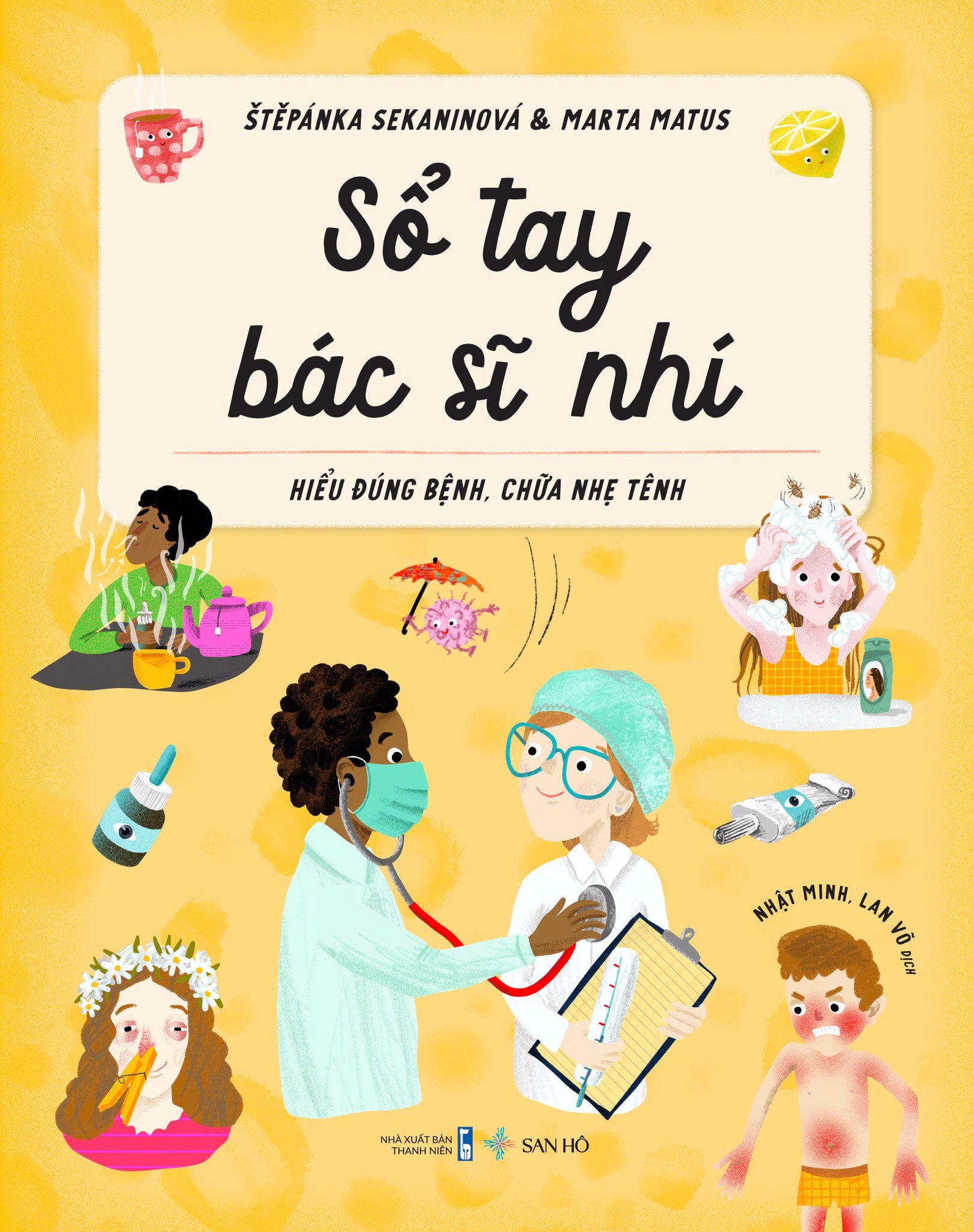 Sổ tay bác sĩ nhí – Hiểu đúng bệnh, chữa nhẹ tênh