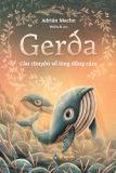  Gerda - Câu Chuyện Về Lòng Dũng Cảm 