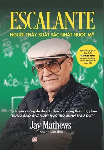 Escalante - Người Thầy Xuất Sắc Nhất Nước Mỹ - Tân Việt
