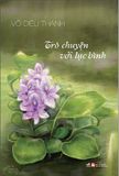  Trò Chuyện Với Lục Bình 