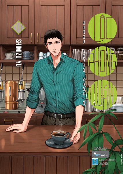 Những Chàng Trai Ở Lộc Phong Quán - Tập 11 - Tặng Kèm Bookmark 2 Mặt