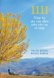  1111 - Nhật Ký Sáu Vạn Dặm Trên Yên Xe Cà Tàng 