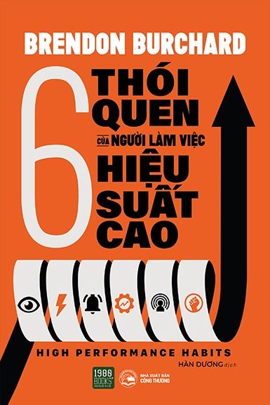 6 Thói Quen Của Người Làm Việc Hiệu Suất Cao - 1980Books