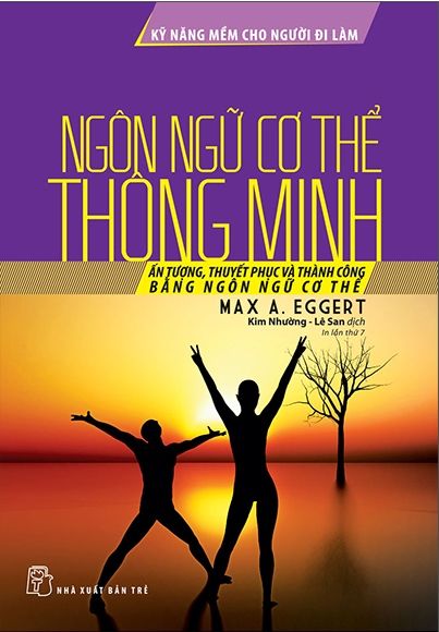 Kỹ Năng Mềm Cho Người Đi Làm: Ngôn Ngữ Cơ Thể Thông Minh - Minh