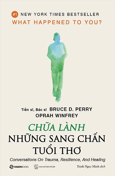  Chữa Lành Những Sang Chấn Tuổi Thơ 