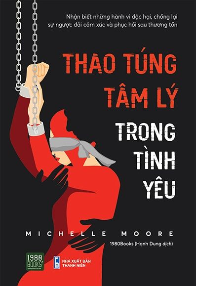 Thao Túng Tâm Lý Trong Tình Yêu - Lý Tĩnh