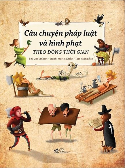  Câu Chuyện Pháp Luật Và Hình Phạt Theo Dòng Thời Gian 