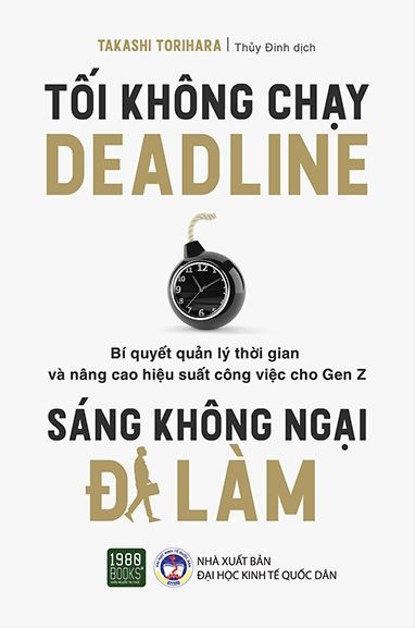 Tối Không Chạy Deadline, Sáng Không Ngại Đi Làm - 1980Books