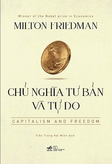 Chủ Nghĩa Tư Bản Và Tự Do - Capitalism And Freedom