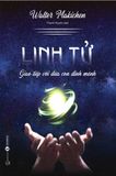  Linh Tử - Giao Tiếp Với Đứa Con Định Mệnh 