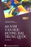  60 Năm Văn Học Đương Đại Trung Quốc 