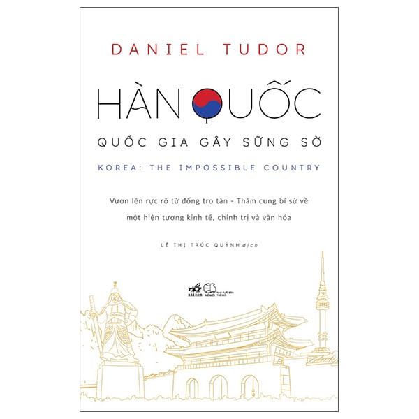 Hàn Quốc - Quốc Gia Gây Sững Sờ