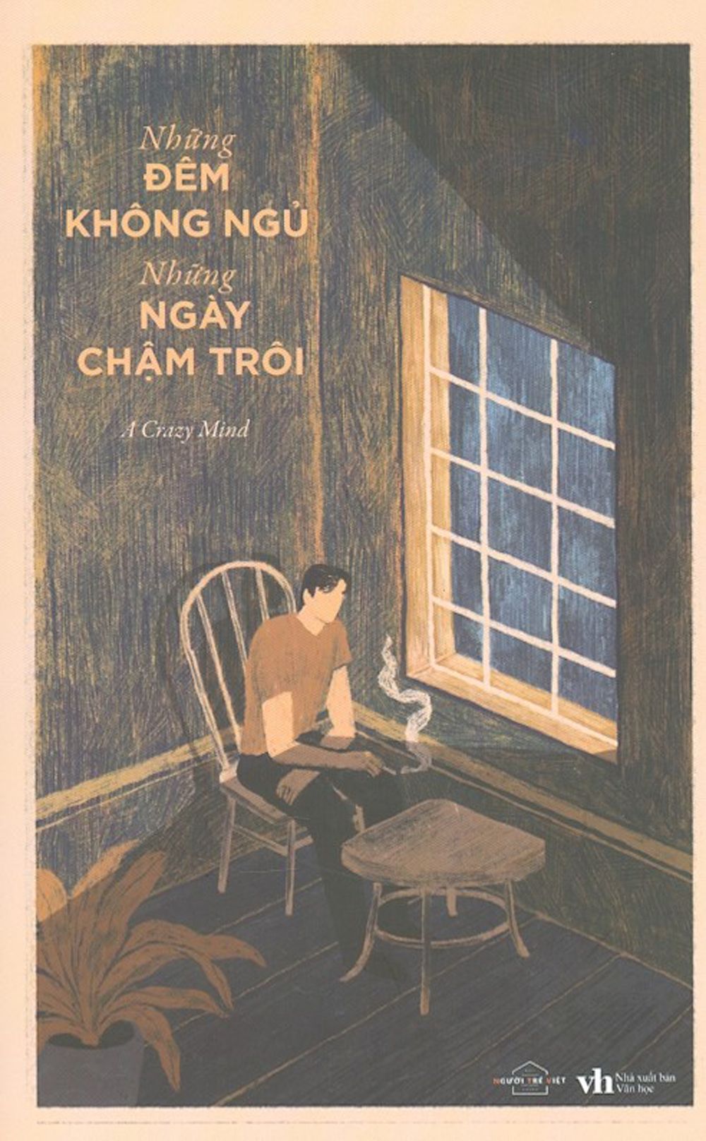  Những Đêm Không Ngủ Những Ngày Chậm Trôi 