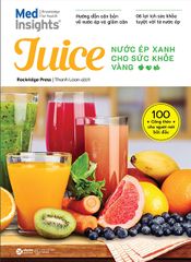 Juice - Nước Ép Xanh Cho Sức Khỏe Vàng